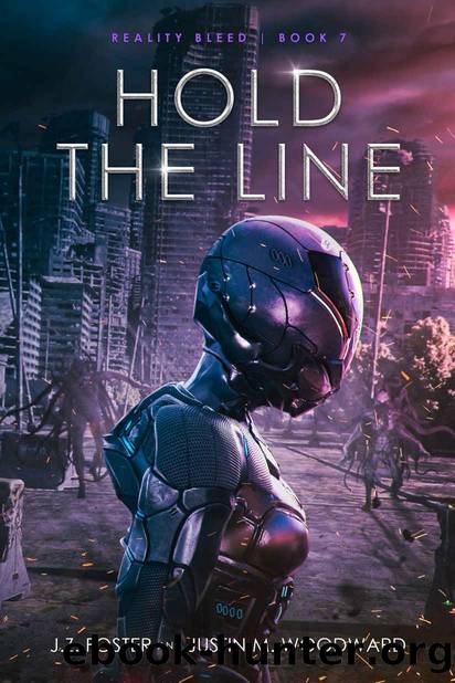 Hold the Line (Reality Bleed Book 7) by J.Z. Foster