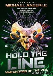 Hold the Line by Michael Anderle