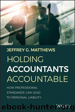 Holding Accountants Accountable by Jeffrey G. Matthews