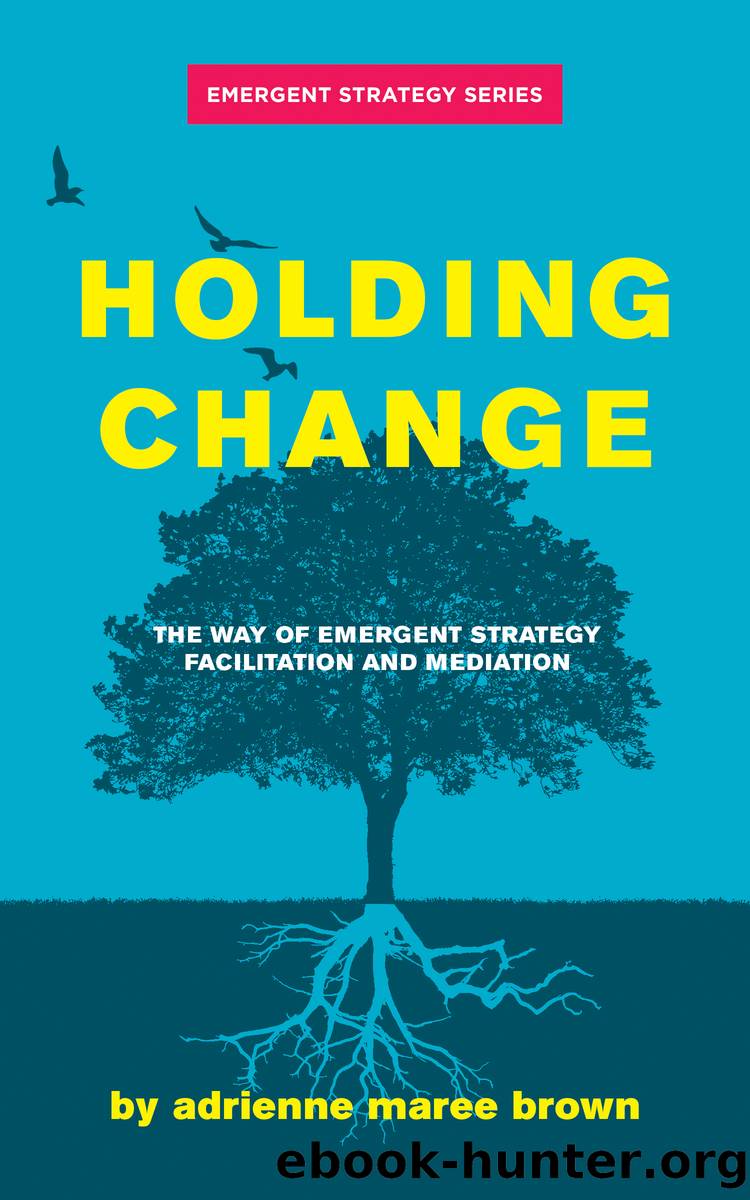 Holding Change by adrienne maree brown