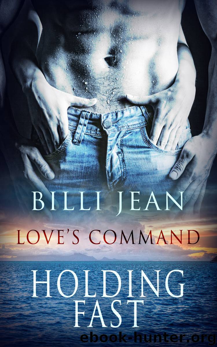 Holding Fast by Billi Jean