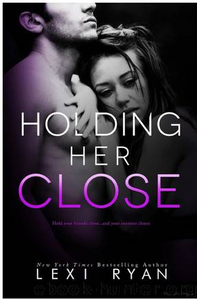 Holding Her Close (Mended Hearts #2) by Lexi Ryan