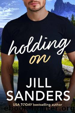 Holding On (Haven, Montana Book 3) by Jill Sanders