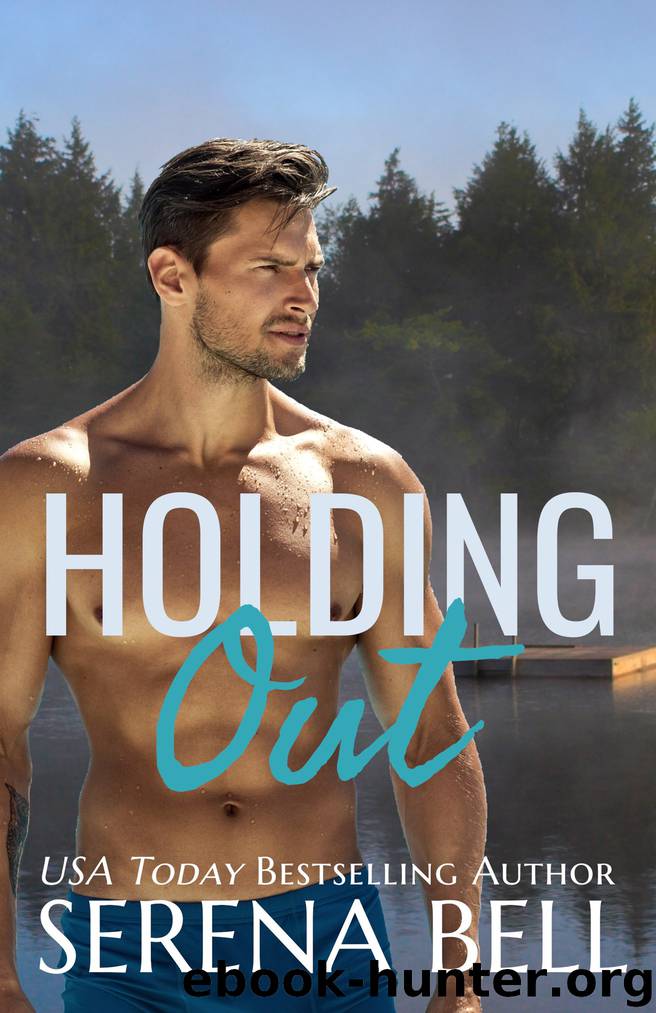 Holding Out: Returning Home Book 4 by Serena Bell