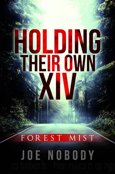 Holding Their Own XIV by Joe Nobody