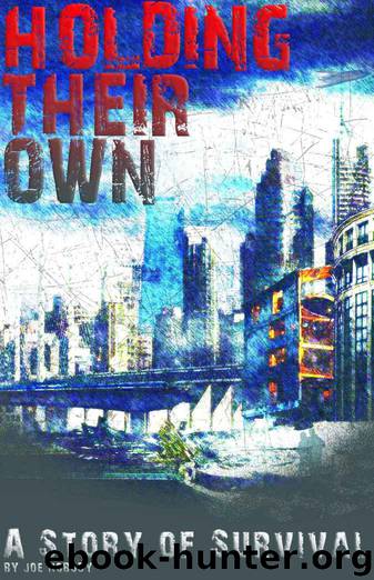 Holding Their Own by Joe Nobody