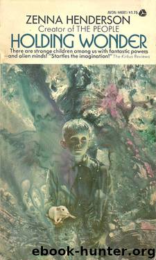 Holding Wonder by Zenna Henderson
