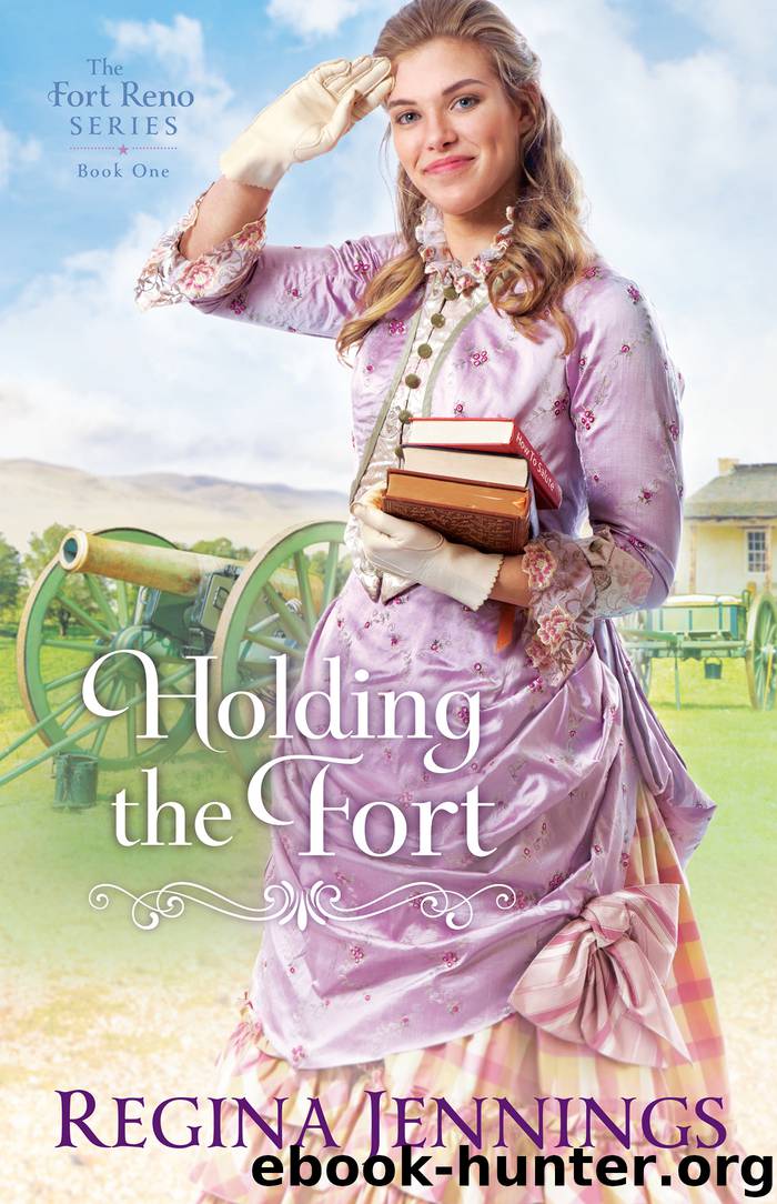 Holding the Fort by Regina Jennings