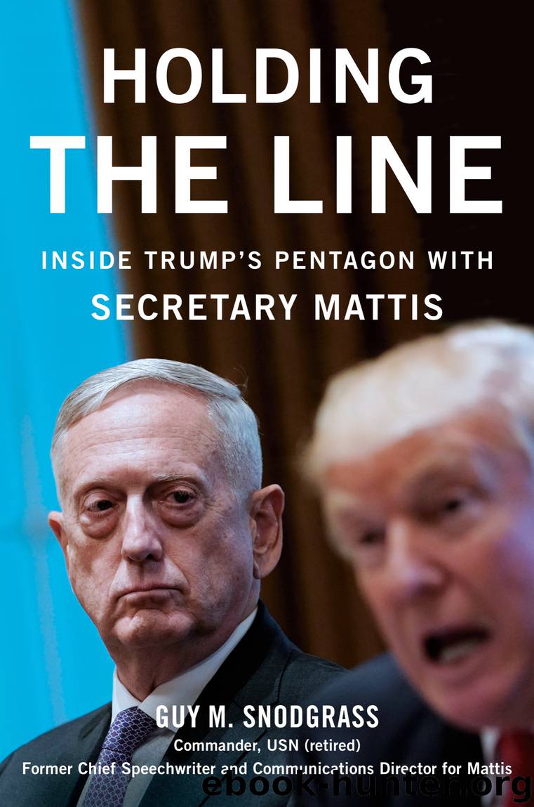 Holding the Line : Inside Trump's Pentagon With Secretary Mattis (9780593084380) by Snodgrass Guy