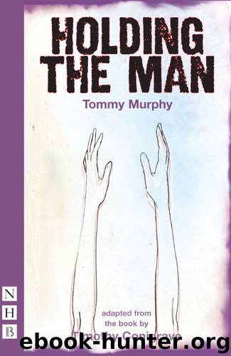 Holding the Man by Tommy Murphy