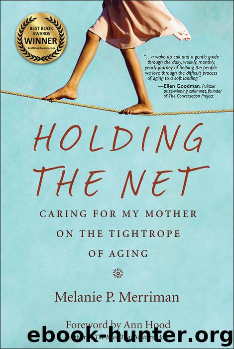 Holding the Net by Melanie P. Merriman