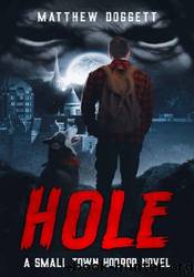 Hole by Matthew Doggett