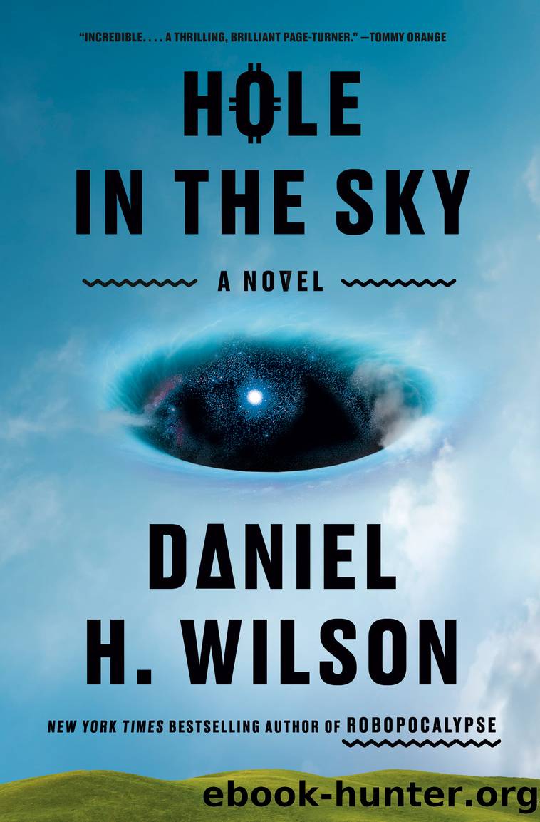 Hole in the Sky by Daniel H. Wilson