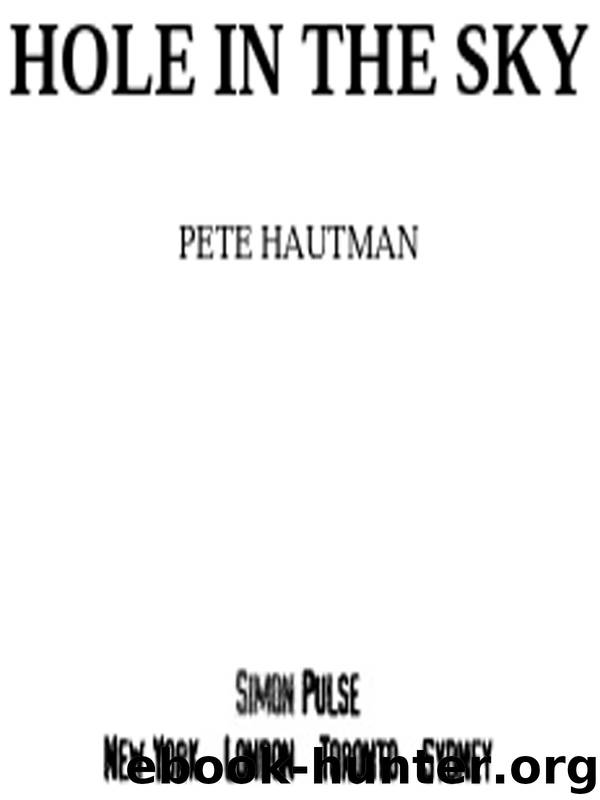 Hole in the Sky by Pete Hautman