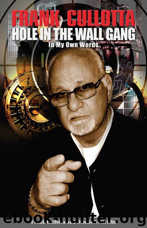 Hole in the Wall Gang by Frank Cullotta & Denny N Griffin