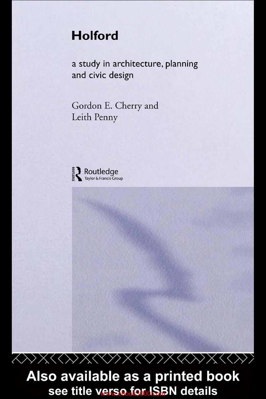 Holford: A study in architecture, planning and civic design by Unknow