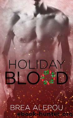Holiday Blood by Brea Alepoú
