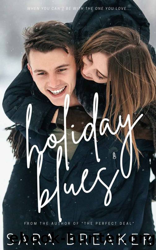 Holiday Blues: A Sweet Holiday Romance by Sara Breaker