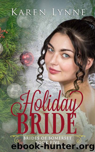 Holiday Bride: Brides of Somerset Book Five by Lynne Karen