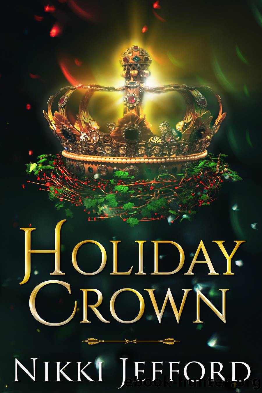 Holiday Crown by Nikki Jefford