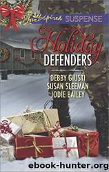 Holiday Defenders: Mission: Christmas Rescue Special Ops Christmas Homefront Holiday Hero by Debby Giusti & Susan Sleeman & Jodie Bailey
