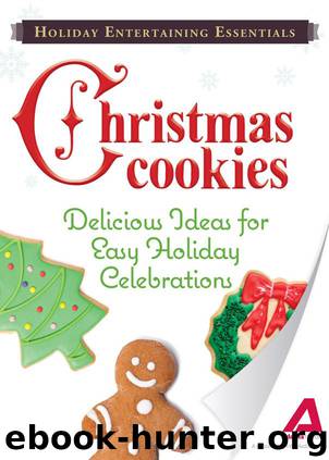 Holiday Entertaining Essentials: Christmas Cookies by Adams Media