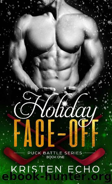 Holiday Face-off (Puck Battle Book 1) by Kristen Echo