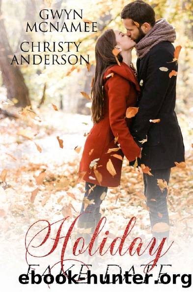Holiday Fake Date: (A Fake Relationship Mistaken Identity Age Gap Virgin Billionaire Holiday Romance) (The Warren Family Holidays Book 3) by Gwyn McNamee & Christy Anderson