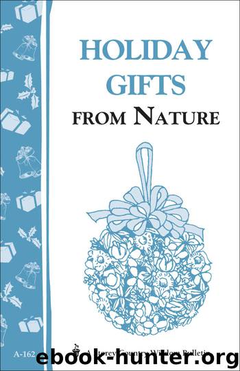Holiday Gifts from Nature by Cornelia M. Parkinson