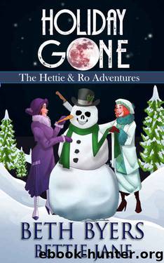 Holiday Gone by Beth Byers & Bettie Jane