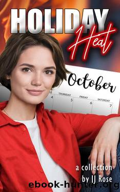 Holiday Heat: October by JJ Rose