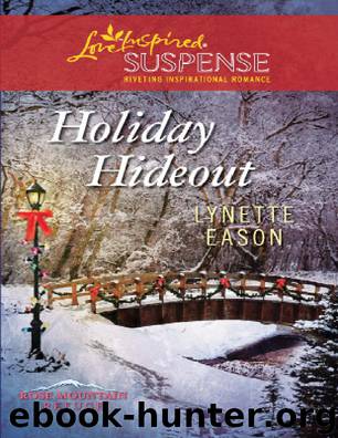Holiday Hideout by Lynette Eason