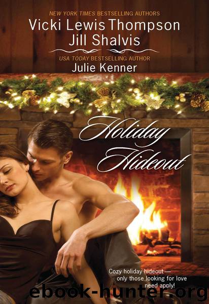 Holiday Hideout by Thompson Vicki Lewis & Shalvis Jill & Kenner Julie
