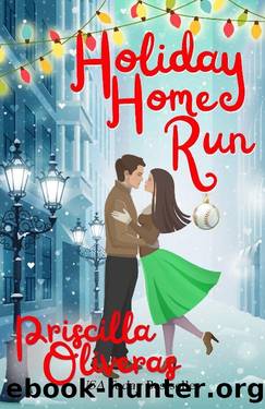 Holiday Home Run by Priscilla Oliveras