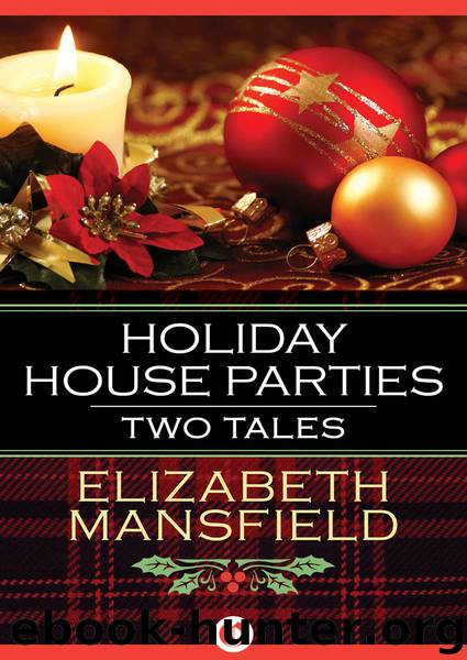 Holiday House Parties by Mansfield Elizabeth;
