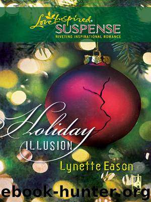 Holiday Illusion by Lynette Eason
