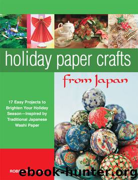 Holiday Paper Crafts from Japan by Robertta A. Uhl