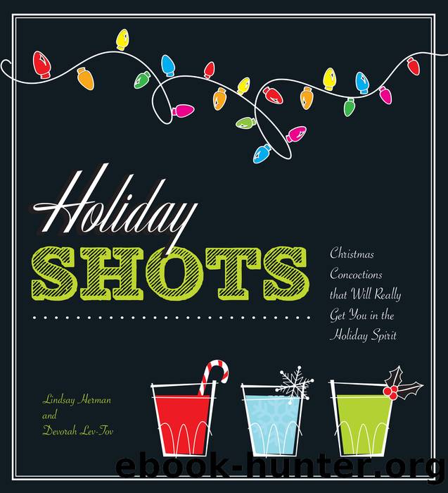 Holiday Shots by Cider Mill Press