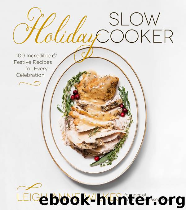 Holiday Slow Cooker by Leigh Anne Wilkes