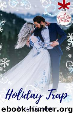 Holiday Trap (A forever Safe Christmas Book 21) by May Gordon