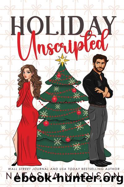 Holiday Unscripted by Natasha Madison