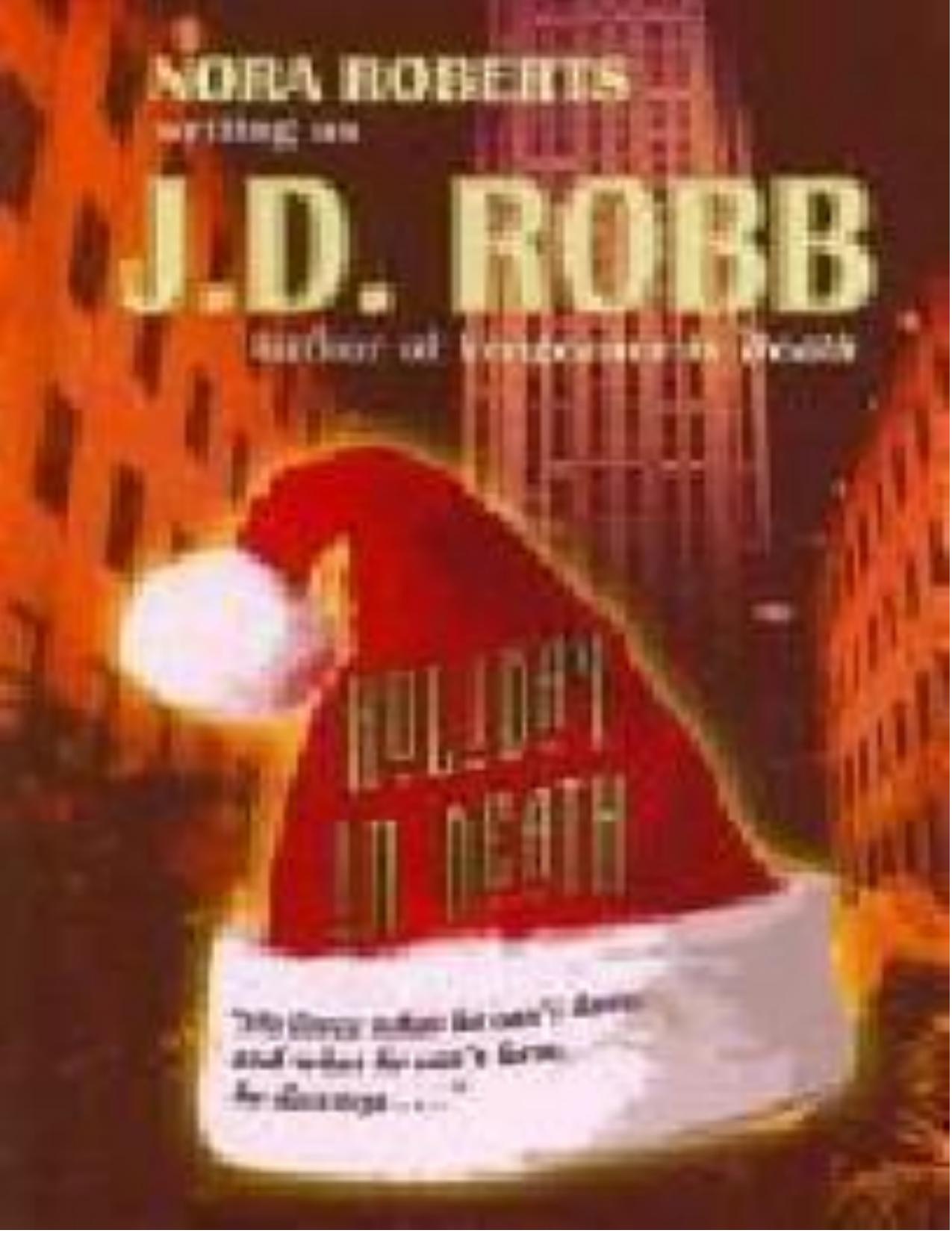 Holiday in Death by Nora Roberts; J. D. Robb