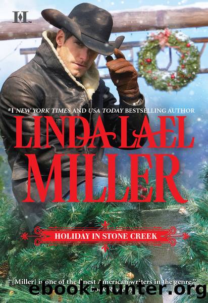 Holiday in Stone Creek: A Stone Creek Christmas\At Home in Stone Creek by Linda Lael Miller