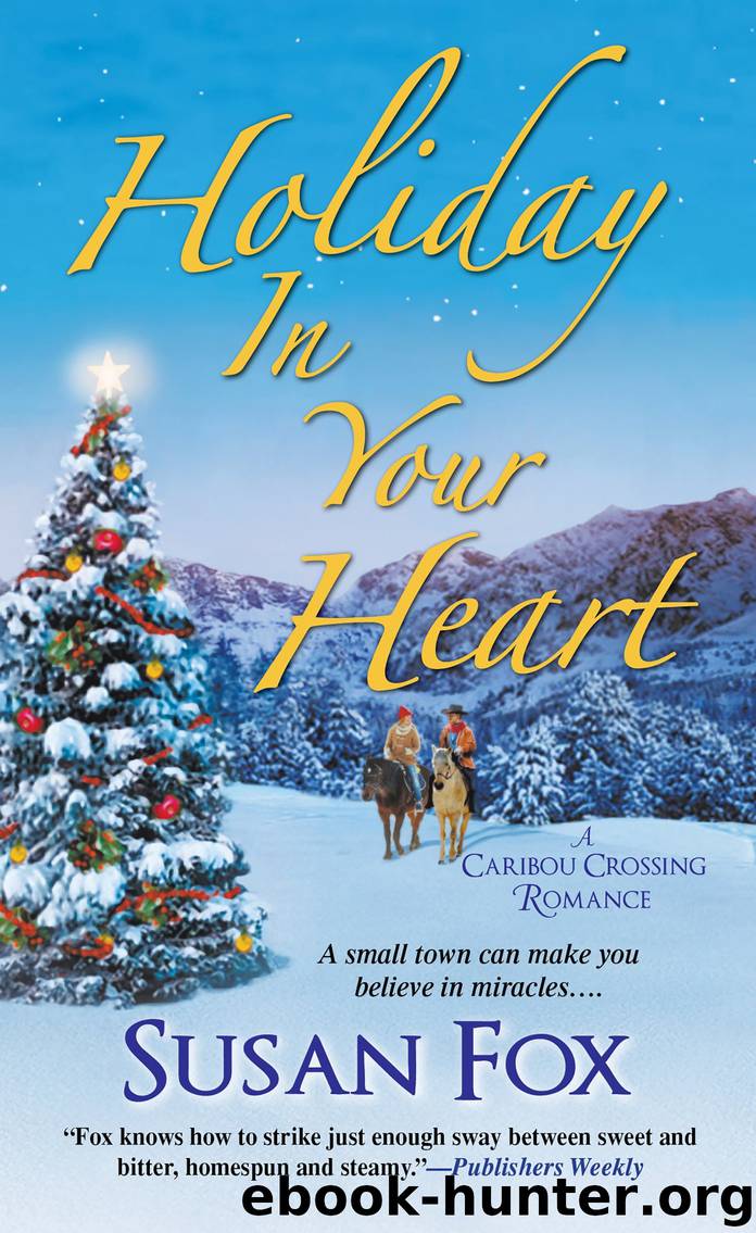 Holiday in Your Heart by Susan Fox