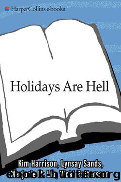 Holidays Are Hell by Kim Harrison