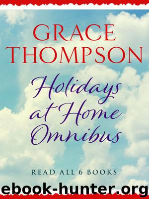 Holidays at Home Omnibus by Grace Thompson