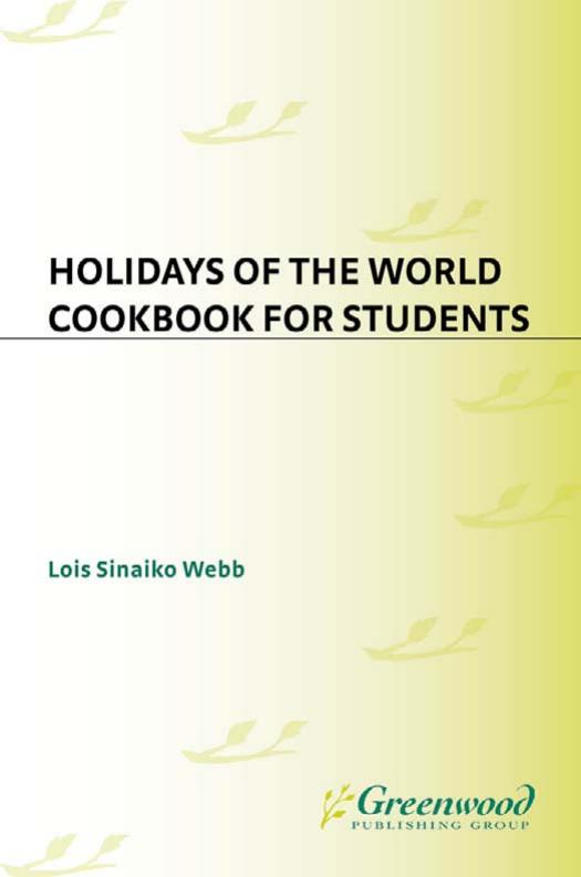 Holidays of the World Cookbook for Students by Lois Sinaiko Webb