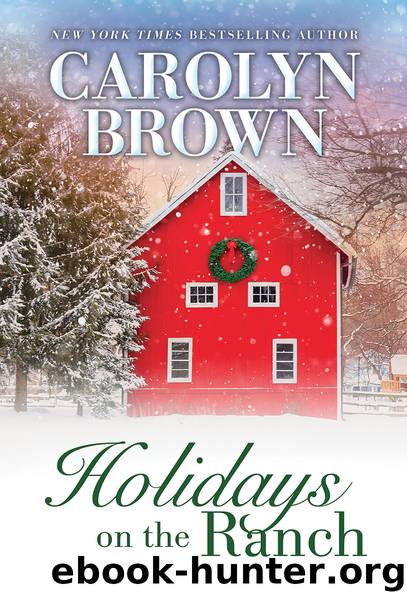 Holidays on the Ranch by Carolyn Brown