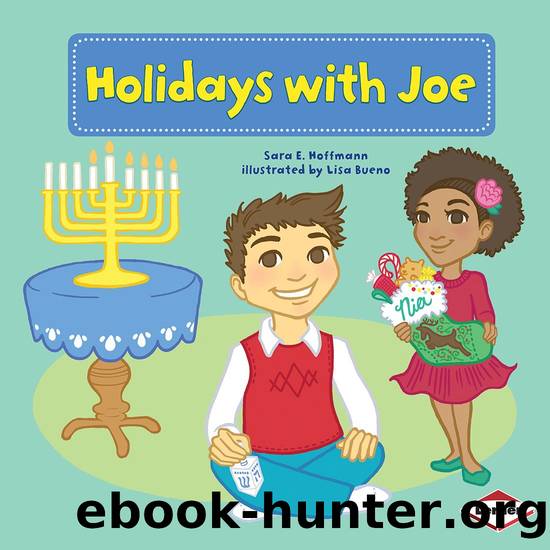 Holidays with Joe by Sara E. Hoffmann