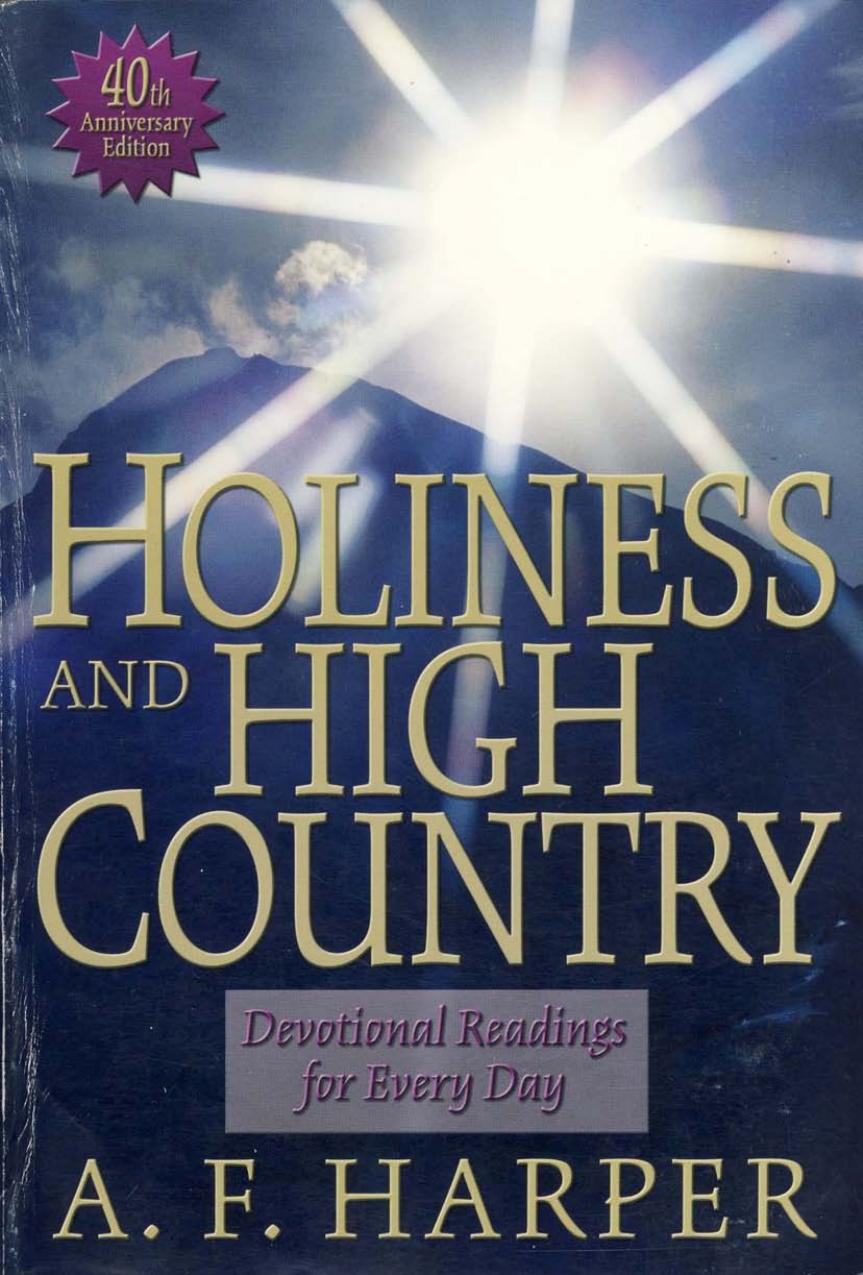 Holiness and High Country: Devotional Readings for Every Day by Albert Harper